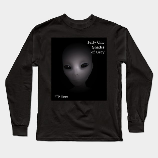 Fifty One Shades of Grey Long Sleeve T-Shirt by LoneWolfMuskoka